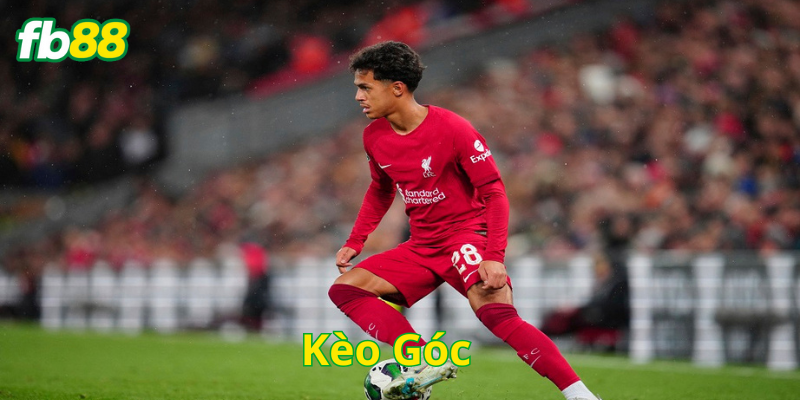 Kèo Góc là gì?