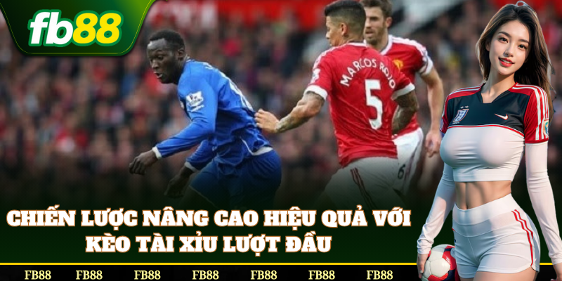 Hướng dẫn bắt Kèo Tài Xỉu Lượt Đầu chuẩn xác